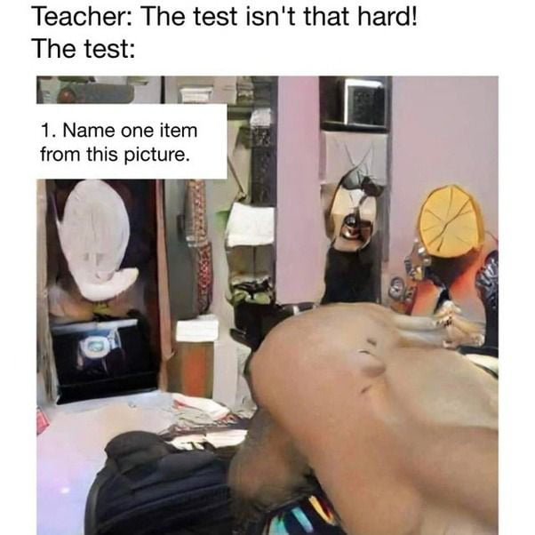 Teacher The test isnt that hard The test i T 1 Name one item from this picture