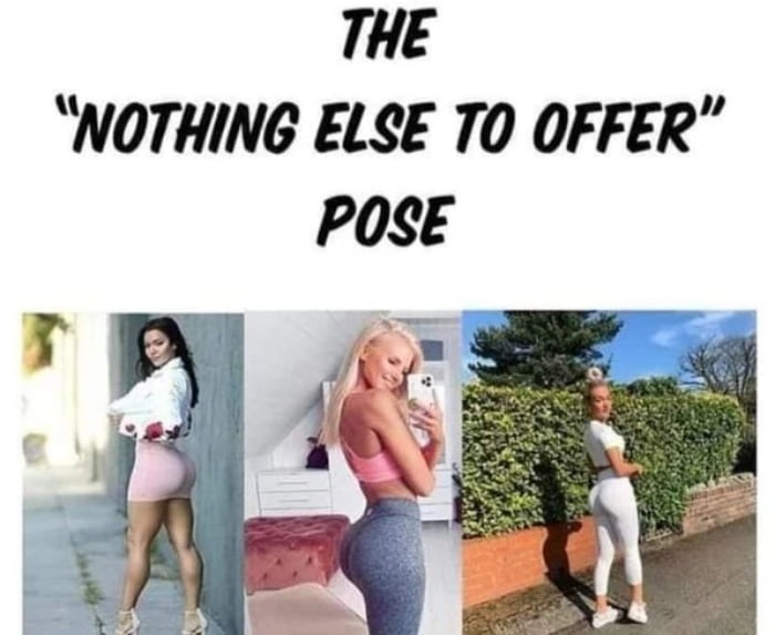 THE NOTHING ELSE TO OFFER POSE