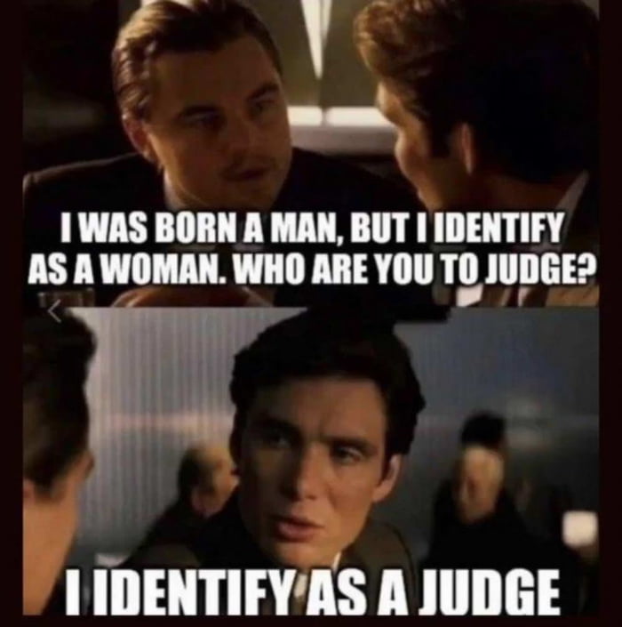 _5 1WAS BORN A MAN BUT I IDENTIFY ASIHOIII HIIII AREYOU III llll