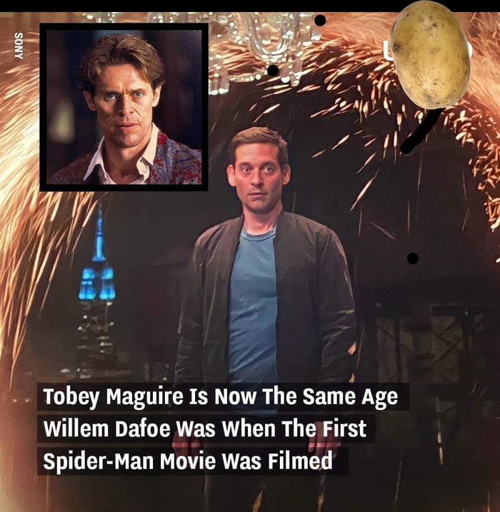 Tobey Magunre 1s Now The Same Age Willem Dafoe Was When The First i G Movie Was Filmed