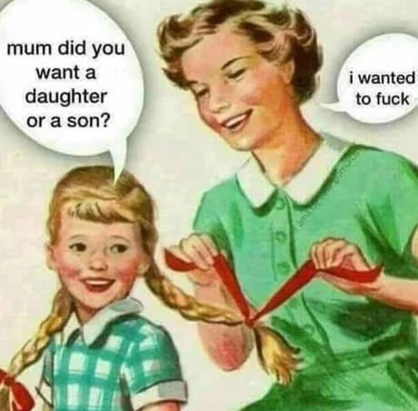 mum did you want a daughter orason f a