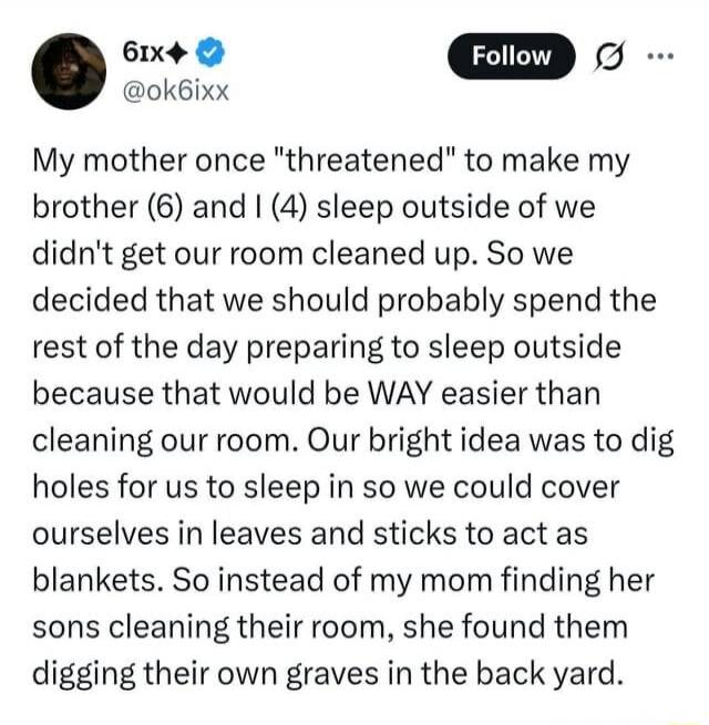 My mother once 