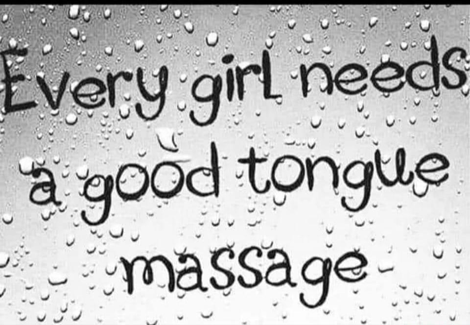 Every girl needs a good tongue massage