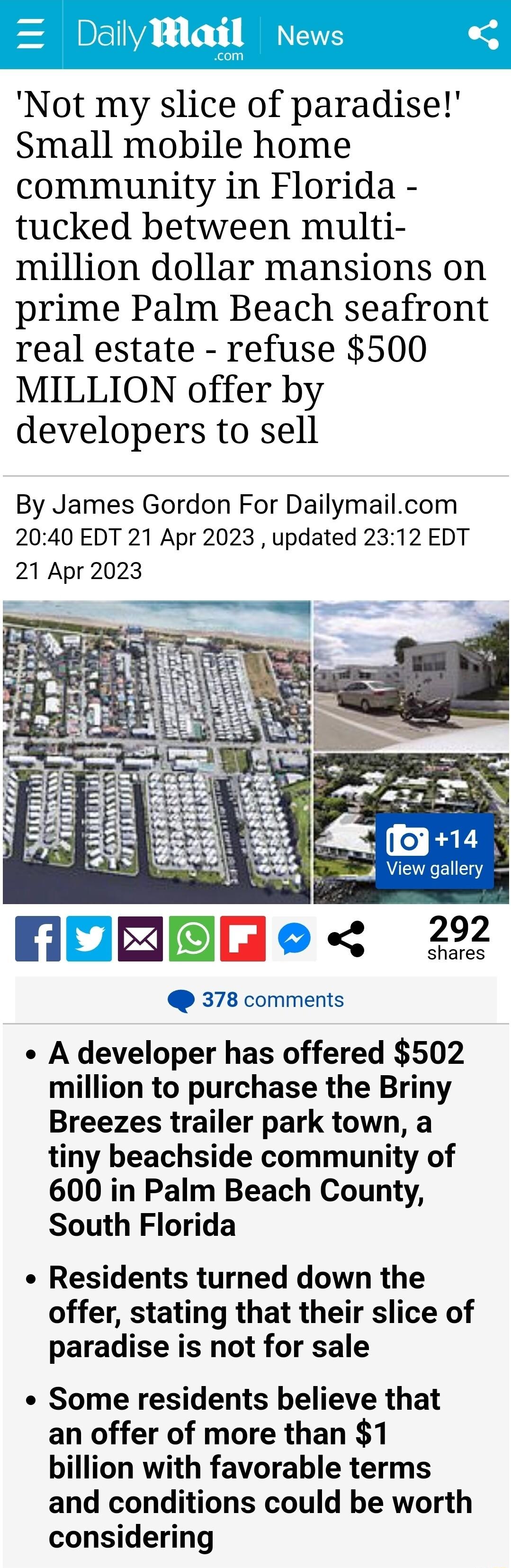 Not my slice of paradise Small mobile home community in Florida tucked between multi million dollar mansions on prime Palm Beach seafront real estate refuse 500 MILLION offer by developers to sell By James Gordon For Dailymailcom 2040 EDT 21 Apr 2023 updated 2312 EDT 21 Apr 2023 l llo c s 378 comments A developer has offered 502 million to purchase the Briny Breezes trailer park town a tiny beachs