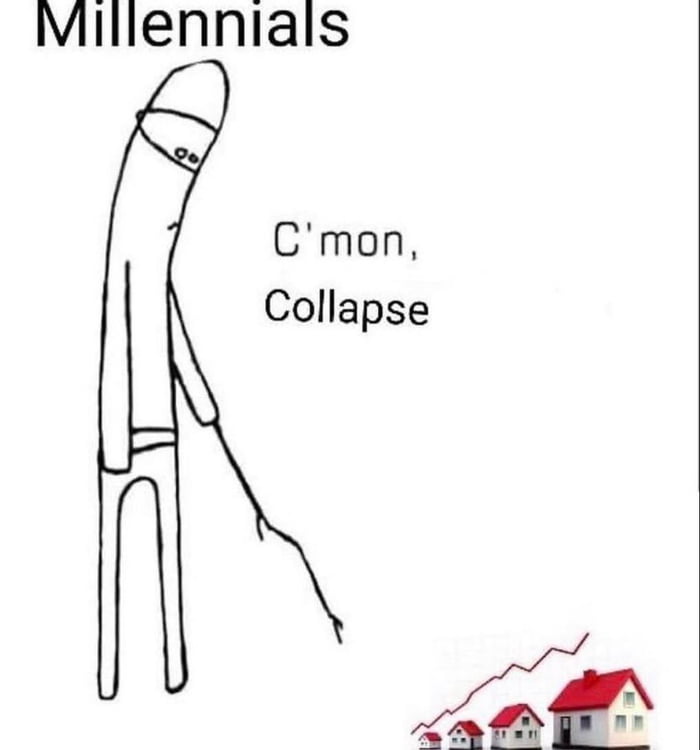 Millennials Cmon Collapse