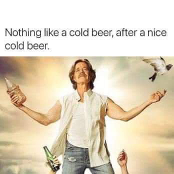 Nothing like a cold beer after a nice cold beer