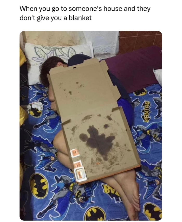 When you go to someones house and they dont give you a blanket