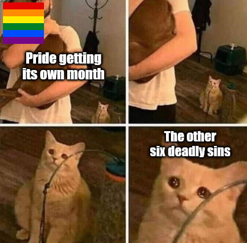 Its own month g The other Six deadly sins LA o O b S