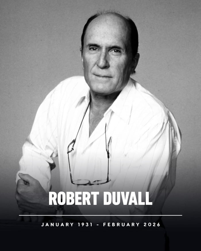 ROBERT DUVALL
JANUARY 1931 - FEBRUARY 2026