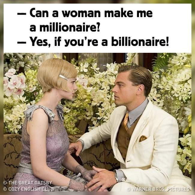 Can a woman make ne I a millionaire i Yes if youre a billionaire