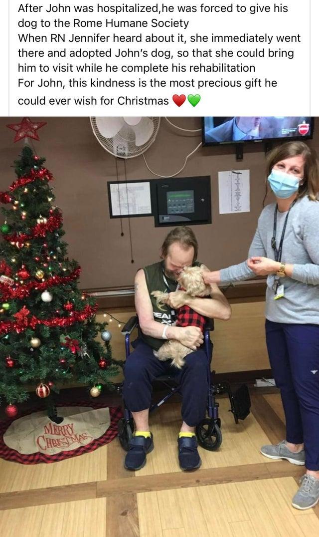 After John was hospitalizedhe was forced to give his dog to the Rome Humane Society When RN Jennifer heard about t she immediately went there and adopted Johns dog o that she could bring him to visit while he complete his rehabilitation For John this kindness is the most precious gift he could ever wish for Christmas