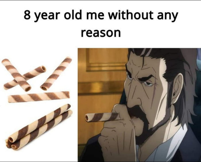 8 year old me without any reason