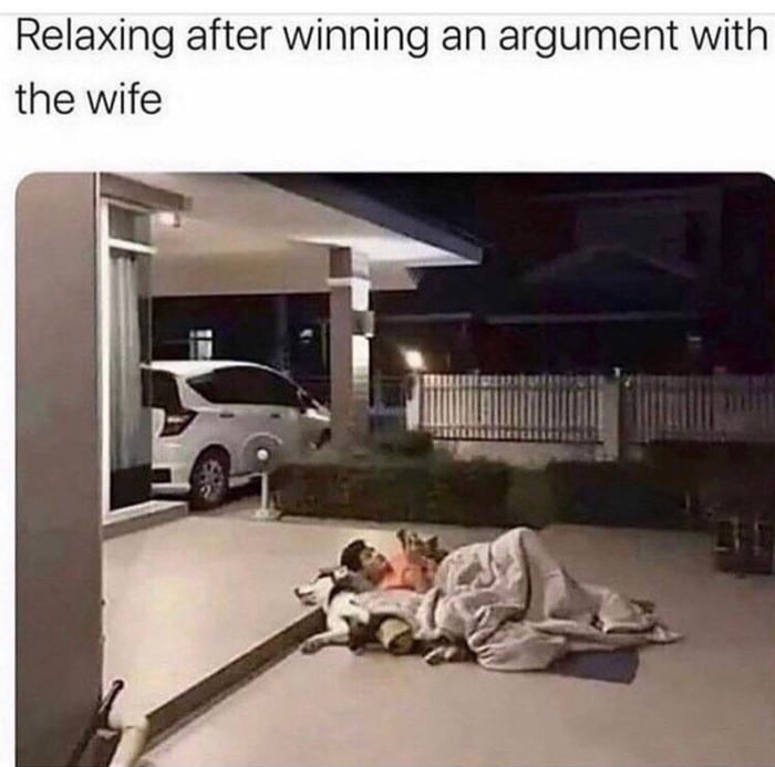 Relaxing after winning an argument with the wife