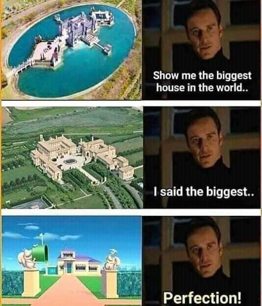 Show me the biggest house in the world Perfection