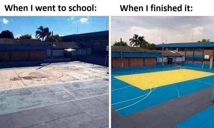 When went to school When I finished it