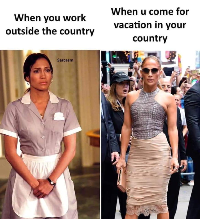 When u come for vacation in your country When you work outside the country