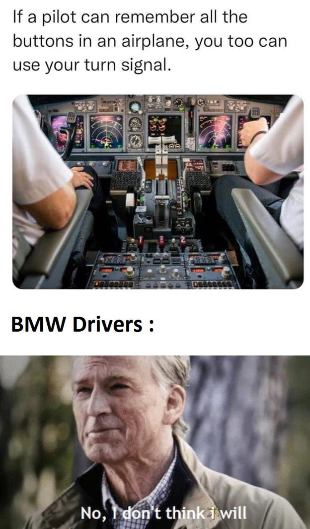 If a pilot can remember all the buttons in an airplane you too can use your turn signal