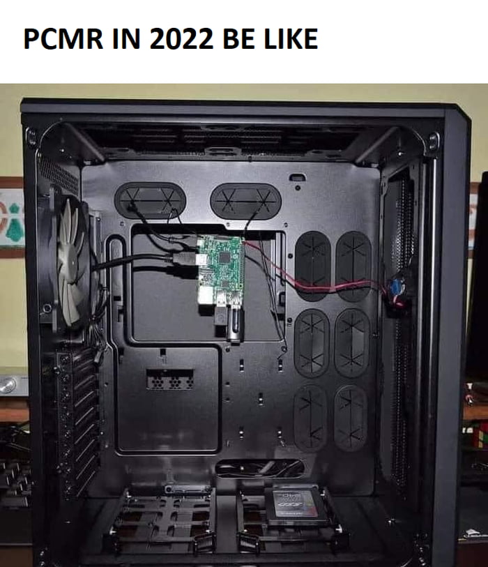 PCMR IN 2022 BE LIKE Ll