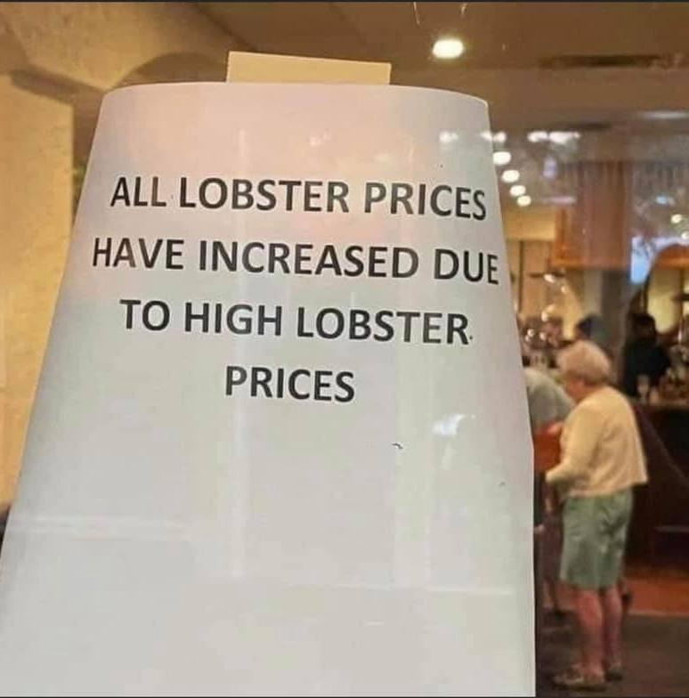 ALL LOBSTER PRICES k HAVE INCREASED Dug TO HIGH LOBSTER PRICES