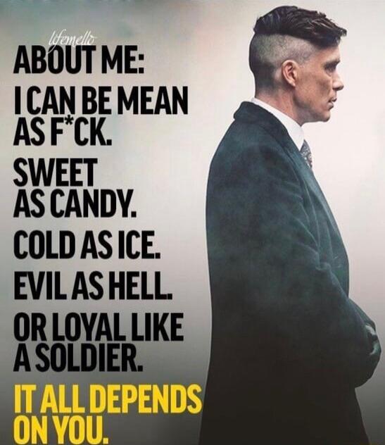 ABOUT ME CAN BE MEAN ASFCK SWEET AS CANDY COLDASICE EVIl AS HELL