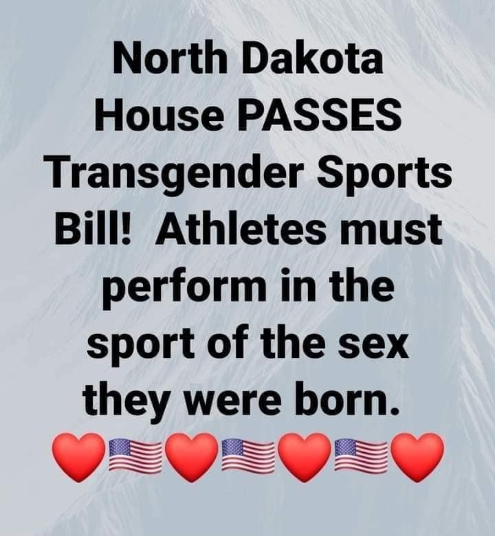 North Dakota House PASSES Transgender Sports Bill Athletes must perform in the sport of the sex they were born V99V