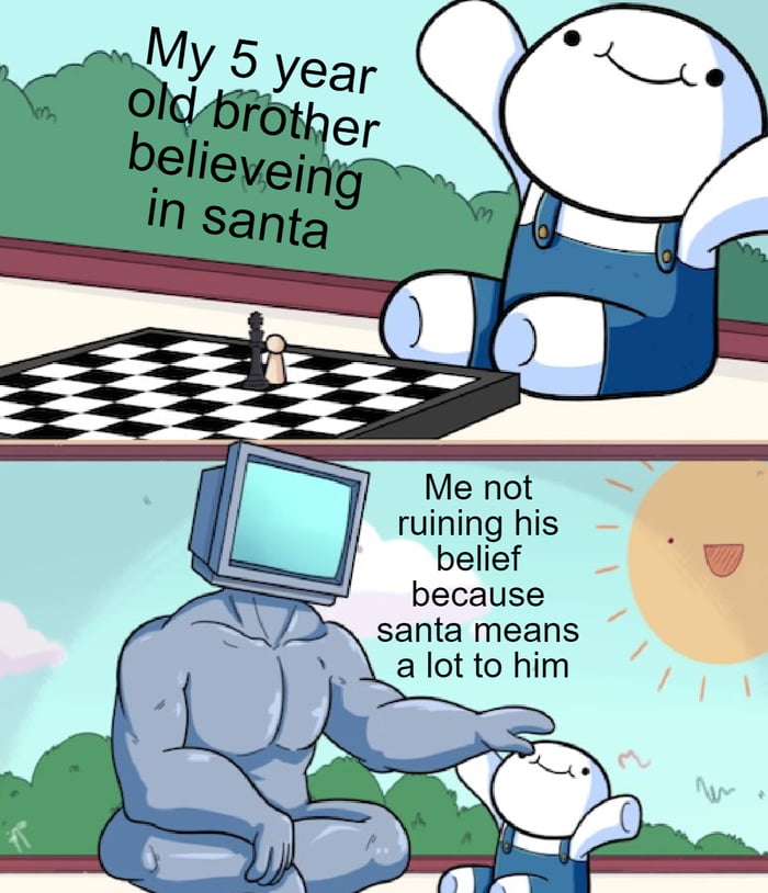 ruining his belief because santa means a lot to him