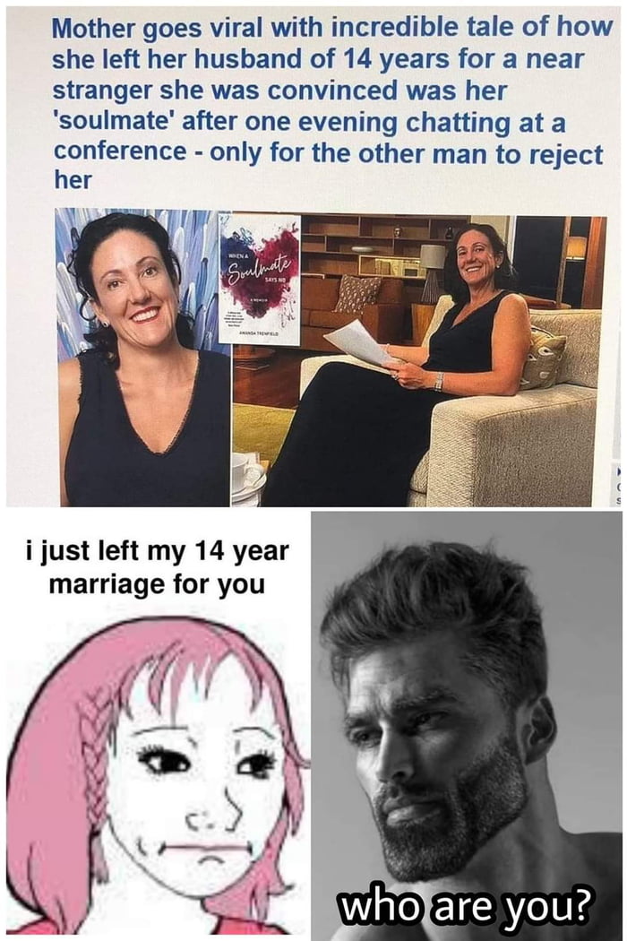 Mother goes viral with incredible tale of how she left her husband of 14 years for a near stranger she was convinced was her soulmate after one evening chatting at a conference only for the other man to reject her i just left my 14 year marriage for you