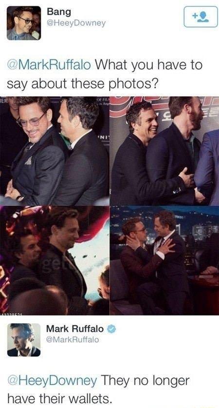 Ban e o i MarkRuffalo What you have to A 4 A i i 1 N have their wallets