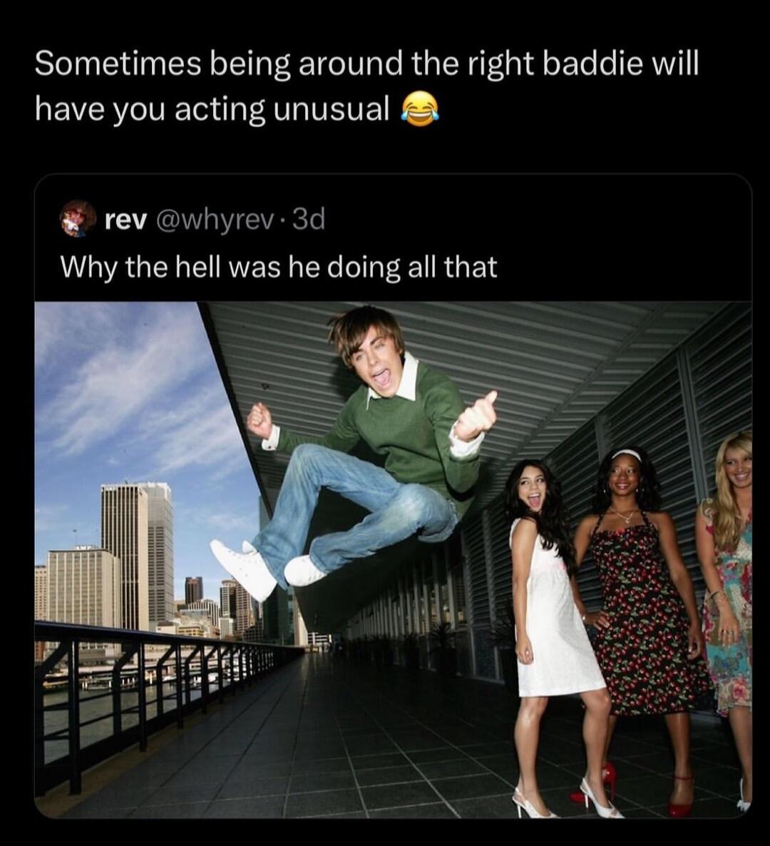 Sometimes being around the right baddie will have you acting unusual rev whyrev 3d AR GELERERN EE L EEIRGEN