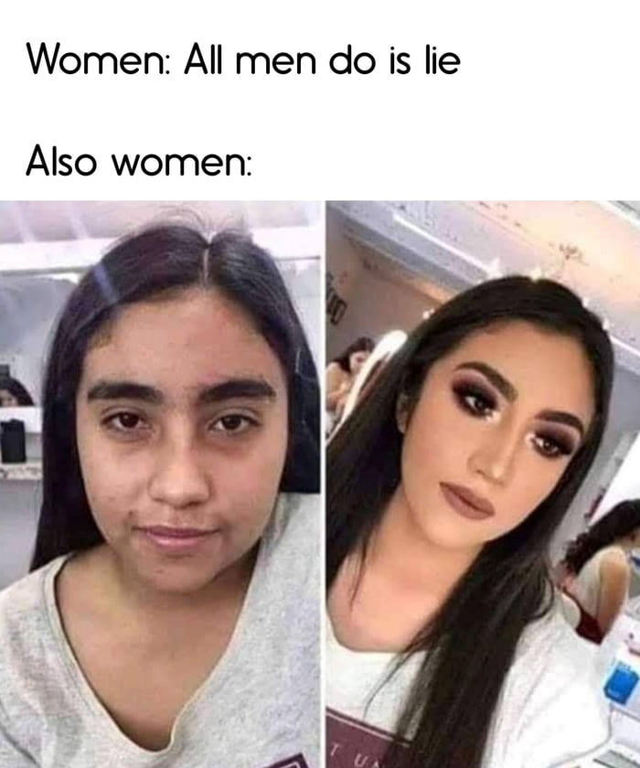 Women All men do s lie Also women