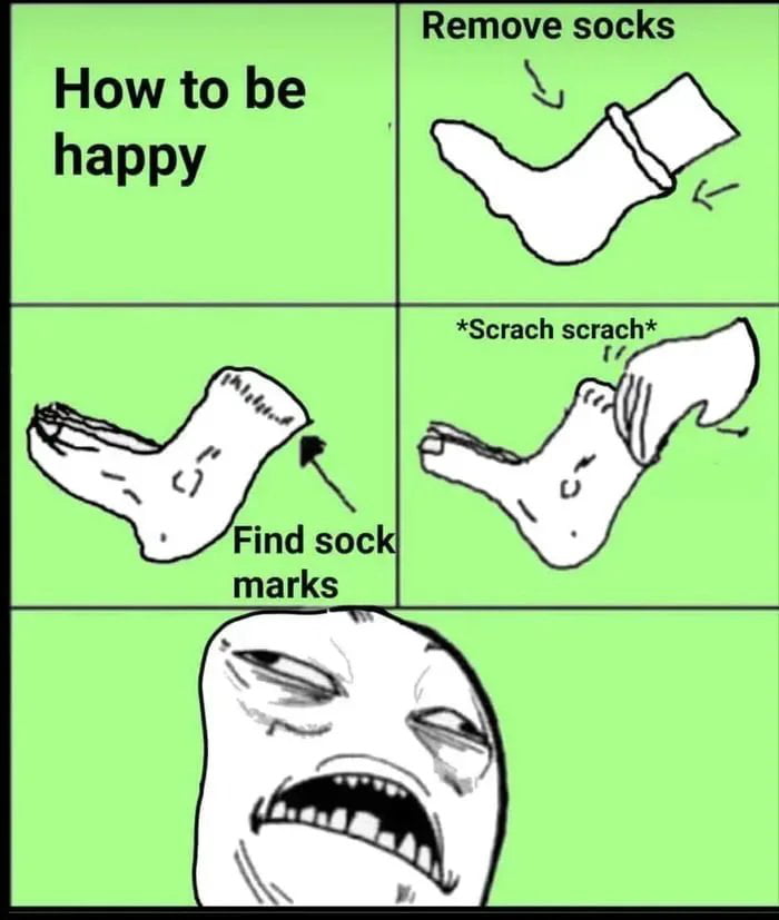 Remove socks How to be happy Find sock marks
