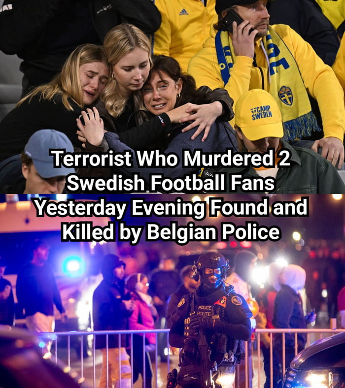 Terrorist Who Murdered 2 wedsh Football Fars hieisterday A7 Killed by Belgyla_rip G