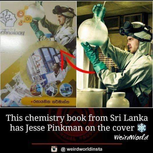 This chemistry book from Sri Lanka has Jesse Pinkman on the cover WeireWorld weirdworldinsta