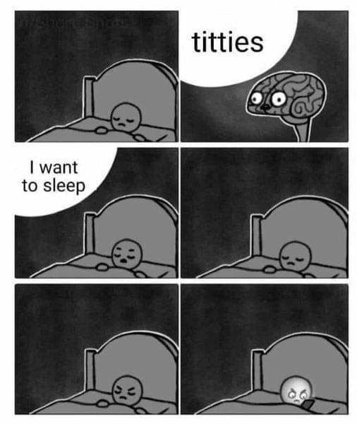 titties e want to sleep