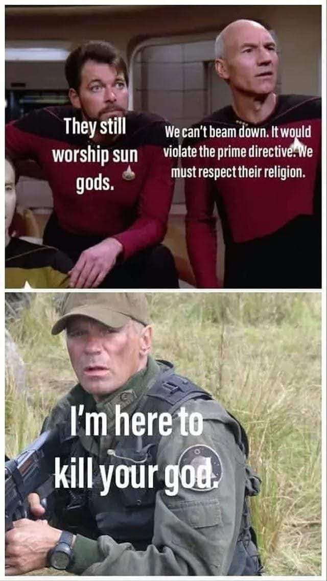 5 They still wecant beam down twoyld worship sup violatethe prime directivWe g0 ds FN must respect their religion Imhere e kill your gog
