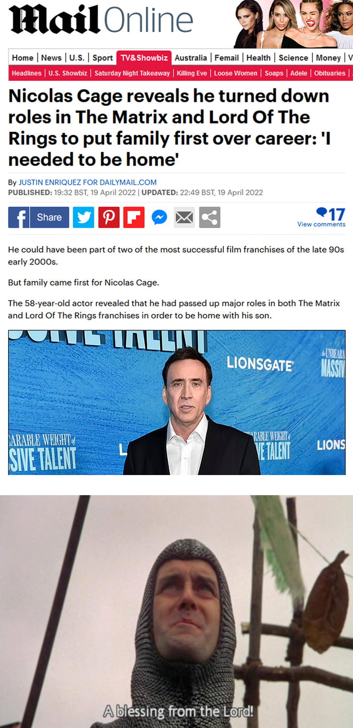 MailOnline Q Home News US Sport RIS F4l Australia Femail Health Science Money V Headlines US Showbiz Saturday Night Takeaway Killing Eve Loose Women Soaps Adele Obituaries Nicolas Cage reveals he turned down roles in The Matrix and Lord Of The Rings to put family first over career l needed to be home He could have been part of two of the most successful film franchises of the late 90s early 2000s 
