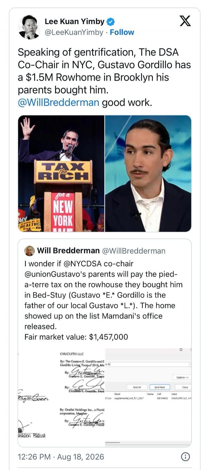 Lee Kuan Yimby. Speaking of gentrification, The DSA Co-Chair in NYC, Gustavo Gordillo has a $1.5M Rowhome in Brooklyn his parents bought him. @WillBredderman good work. TAX the RICH for a NEW YORK. Will Bredderman. I wonder if @NYCDSA co-chair @unionGustavo's parents will pay the pied-a-terre tax on the rowhouse they bought him in Bed-Stuy (Gustavo
