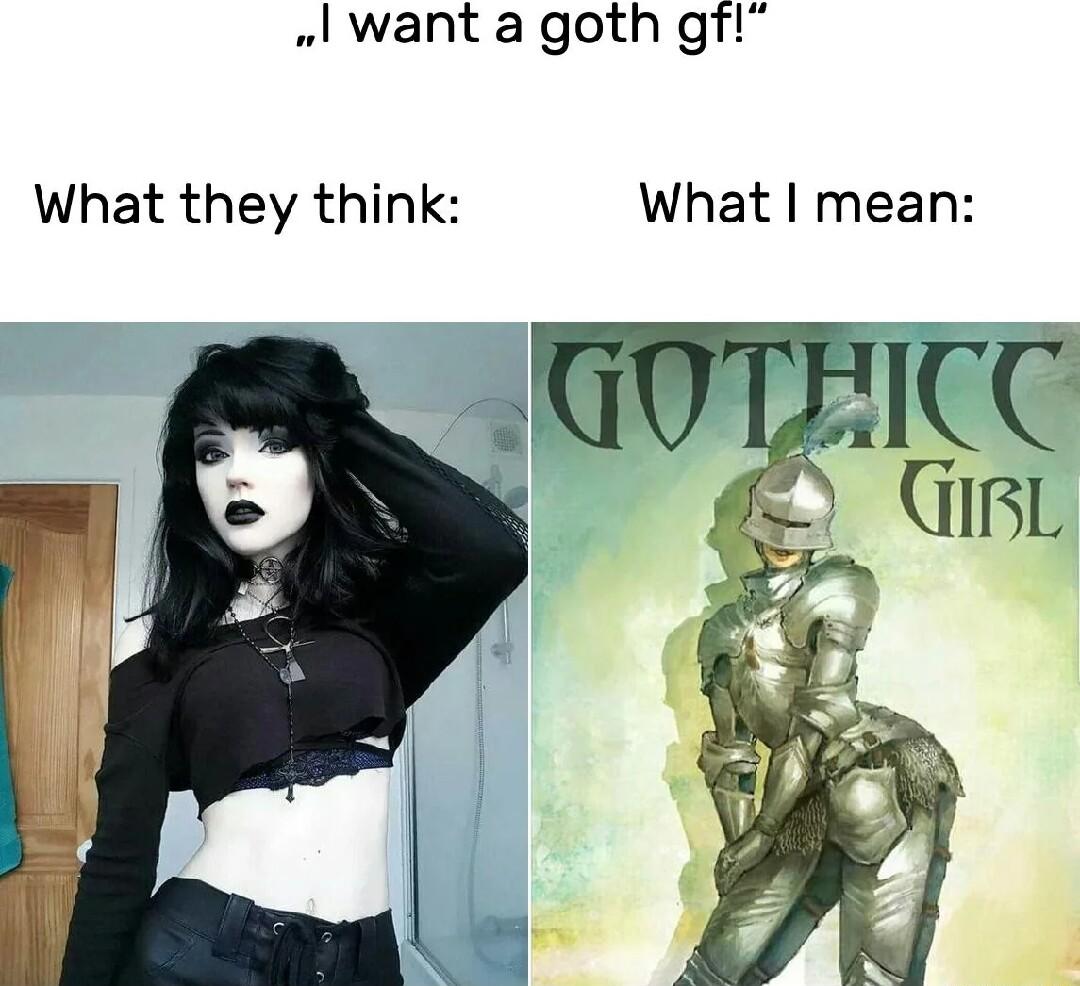 l want a goth gf What they think What mean