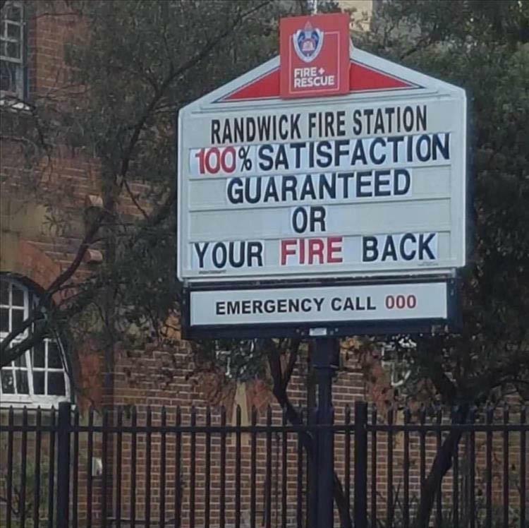 T 9 RANOHCK FIRE STATION Q0 SATISFACTION GUARANTEED OR YOUR FIRE BACK