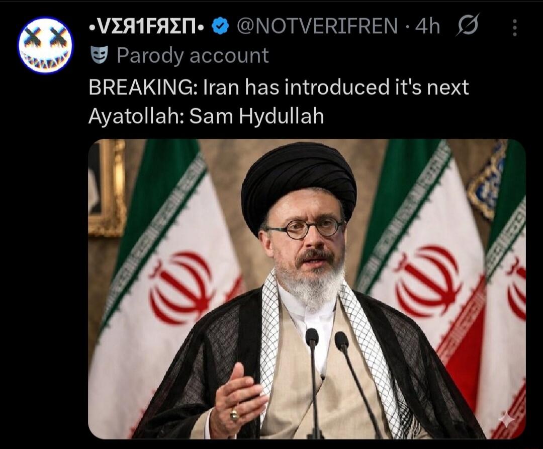 BREAKING: Iran has introduced it's next Ayatollah: Sam Hydullah