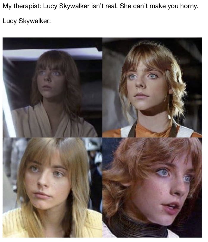 My therapist Lucy Skywalker isnt real She can Lucy Skywalker