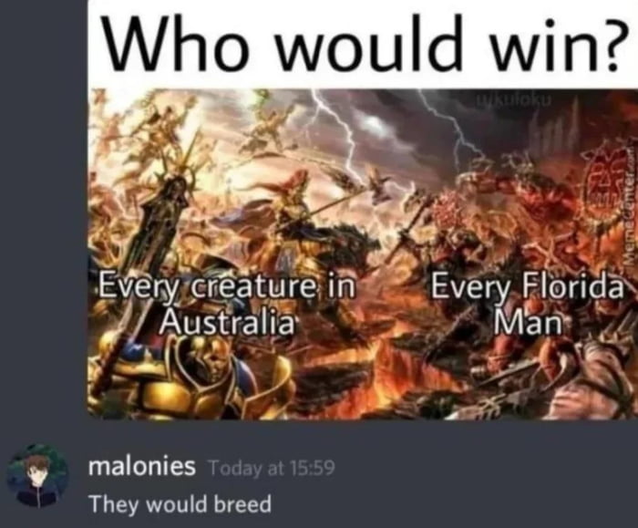 Who would win V ET Ay A malonies They would breed