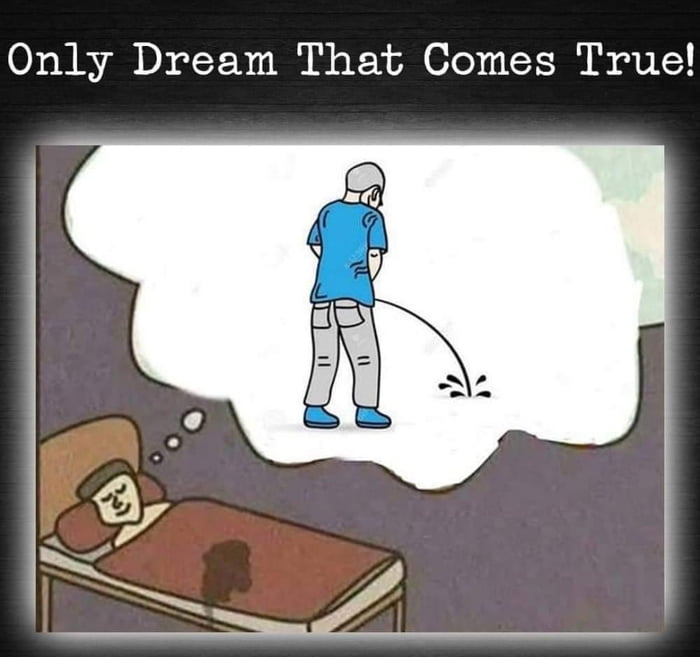 Only Dream That Comes True