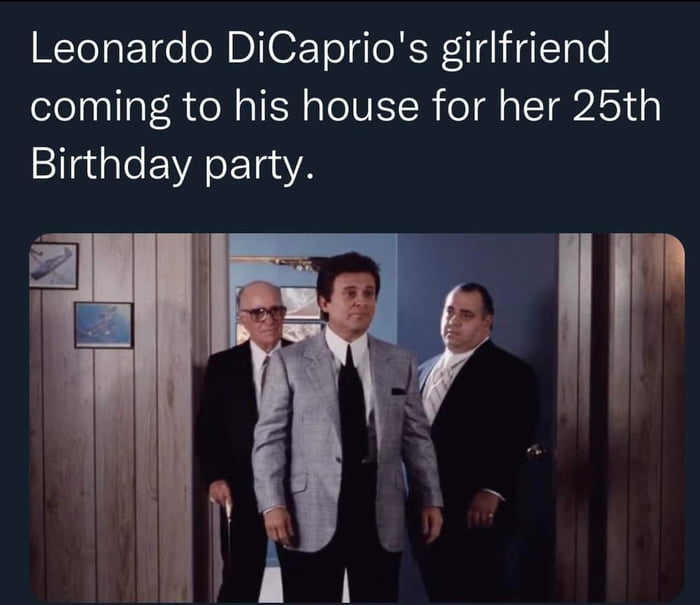 Leonardo DiCaprios girlfriend coming to his house for her 25th Birthday party