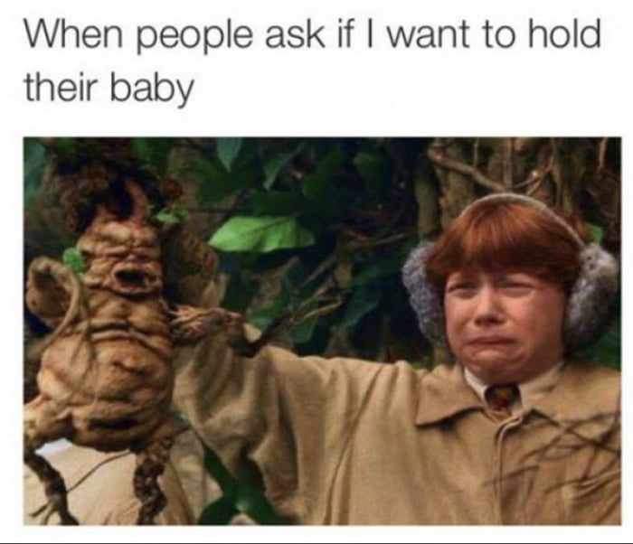 When people ask if want to hold their baby