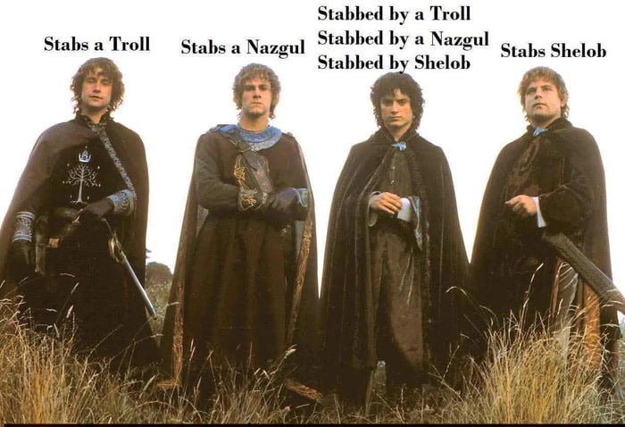 Stabs a Troll
Stabs a Nazgul
Stabbed by a Troll
Stabbed by a Nazgul
Stabs Shelob