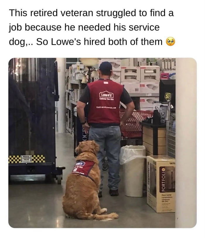 This retired veteran struggled to find a job because he needed his service dog,.. So Lowe's hired both of them. LOWE'S Customer Service. Visit us at lowes.com