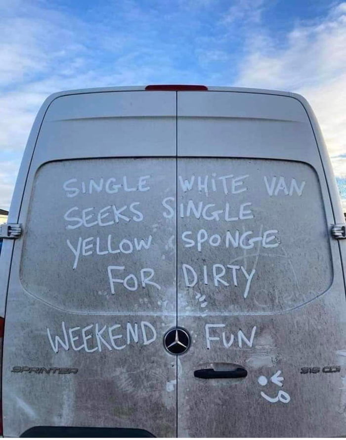 NGLE CEExS 3 WHITE VAN INGLE SPoNGE E LLow Fok g DIRTY e 3