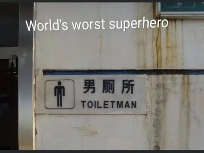 World's worst superhero TOILETMAN