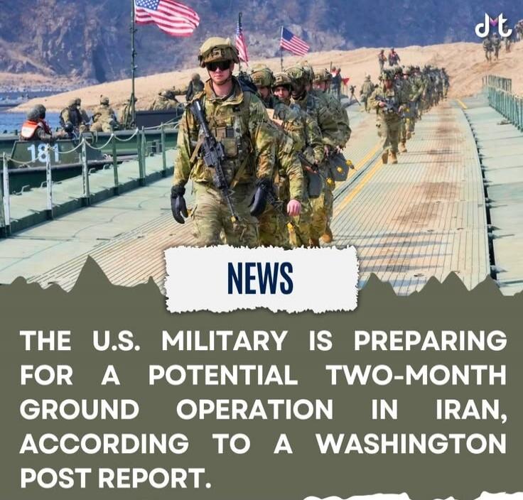 NEWS. The U.S. military is preparing for a potential two-month ground operation in Iran, according to a Washington Post report.